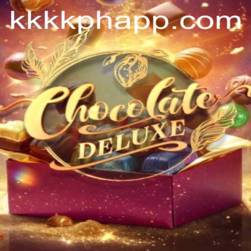 Experience the Sweetness of Strategy in ChocolateDeluxe: KKKK PH Edition