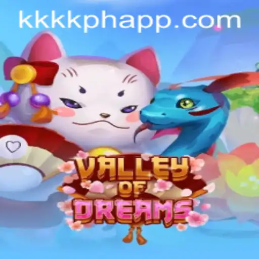 Discover the Enchanting World of ValleyofDreams with KKKK PH
